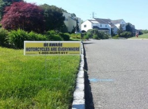 BE AWARE MOTORCYCLES ARE EVERYWHERE lawn sign